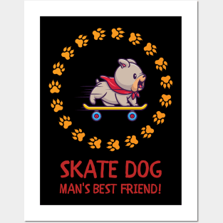SKATE DOG, Man's Best Friend! Skate Posters and Art